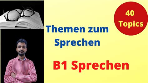 B1 Level Theme Zum Sprechen Topics For B1 Level Speaking Paper By