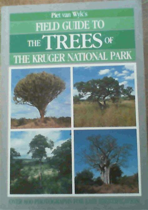 Field Guide To The Trees Of South Africa By Piet Van Wyk Goodreads