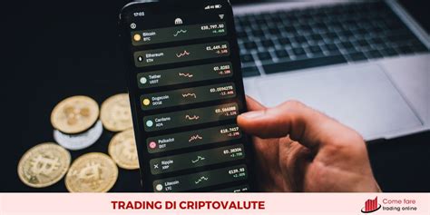 Come Fare Trading Di Criptovalute Guida Aggiornata Al