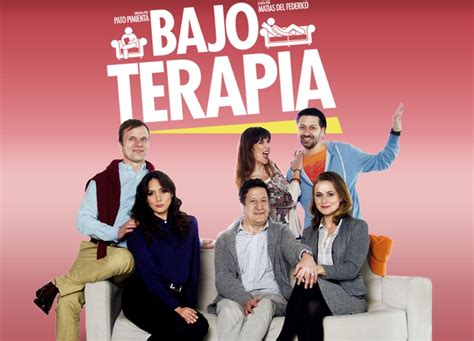 Bajo Terapia Vuelve A Teatro Mori Con Elenco Renovado