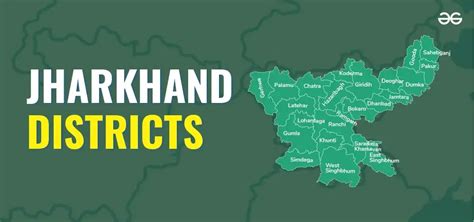 List of Districts of Jharkhand 2024 - GeeksforGeeks