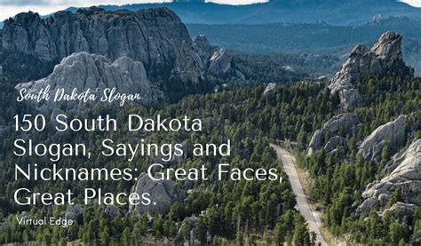 150 South Dakota Slogan Sayings And Nicknames Great Faces Great