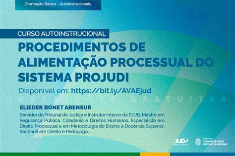 Escola Judicial Disponibiliza Curso Sobre Procedimentos De Alimenta O