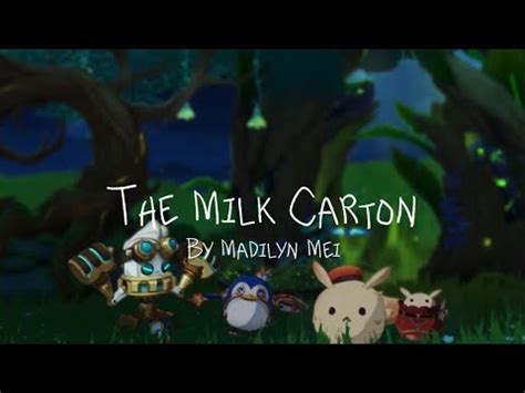 The Milk Carton By Madilyn Mei Ft Toy Bennet Thelxi Dodoco