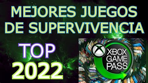 Top Mejores Juegos De Supervivencia Xbox Game Pass 2022 Xbox Series S