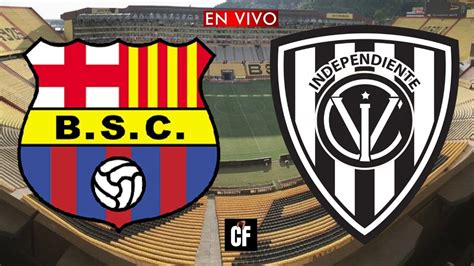 Barcelona Sc Vs Independiente Del Valle En Vivo 🔴 Liga Pro Youtube