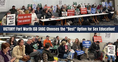 VICTORY Fort Worth ISD SHAC Chooses The Best Option For Sex Education Texas Values