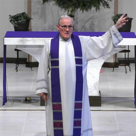 Fr Walsh Second Sunday Of Advent Homily Rewind From St Margaret