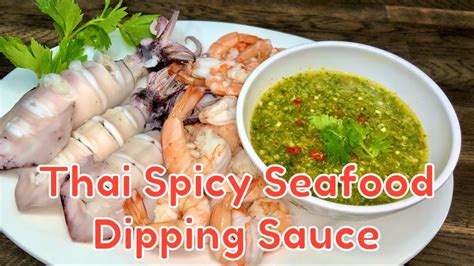 Thai Seafood Dipping Sauce Spicy And Sour Dipping Sauce