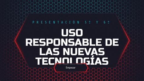 Uso Responsable De Las Nuevas Tecnolog As