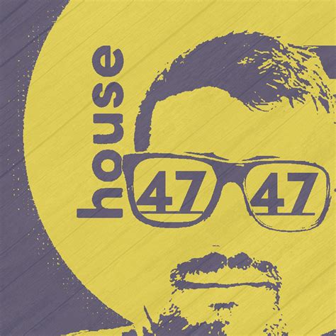 House47 · Artist Profile