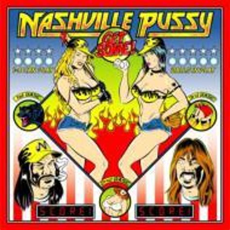 Nashville Pussy Get Some CD Jpc De