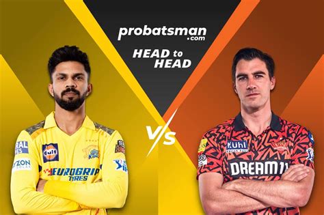 IPL 2024 Match 46 CSK Vs SRH Head To Head Records Between Chennai