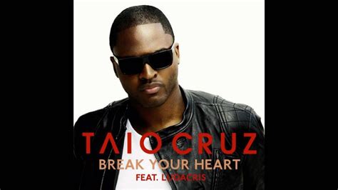 Taio Cruz Break Your Heart Feat Ludacris Hq Lyrics Youtube