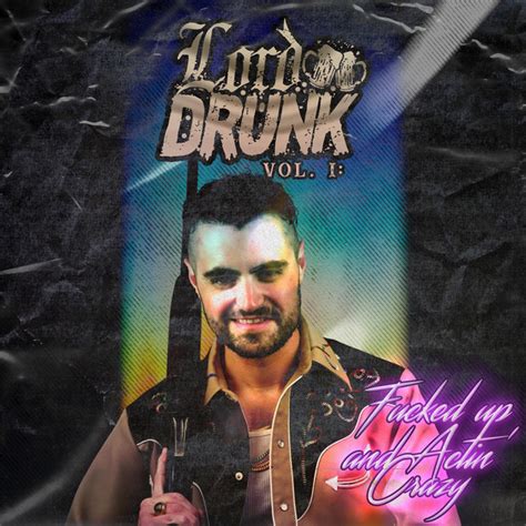 Go Fuck Yourself Song And Lyrics By Lord Drunk Tyler Beam Spotify