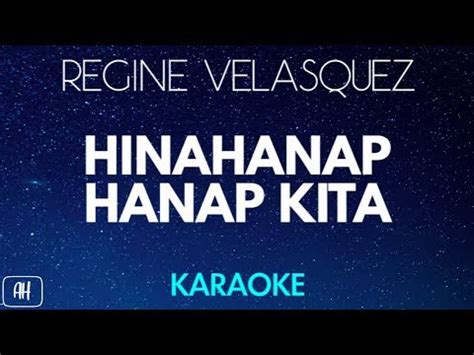 Regine Velasquez Hinahanap Hanap Kita Karaoke Acoustic Instrumental