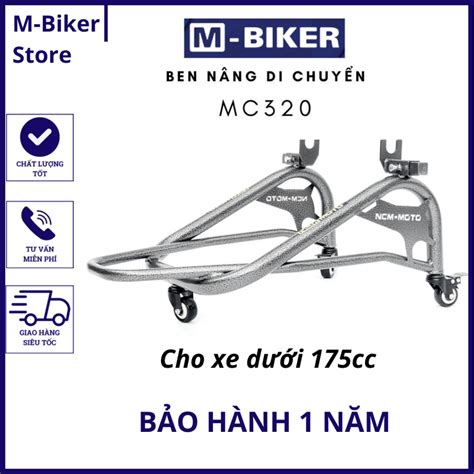 CHÍNH HÃNG Ben nâng xe máy di chuyển motor Sport Naked NCM moto MC320 cho xe dưới 175cc Bảo