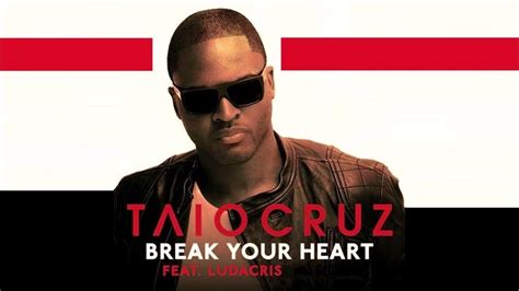 Taio Cruz Feat Ludacris Break Your Heart Mix Stacy Mier 2010 Youtube