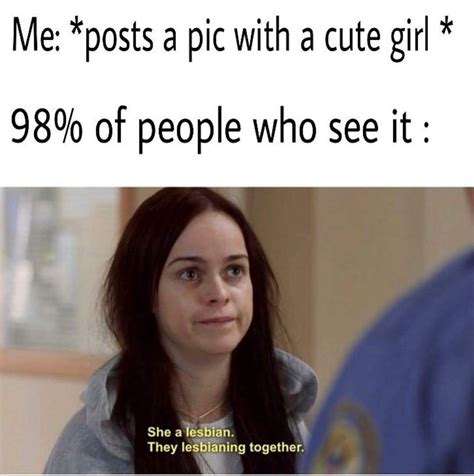 Lgbtq Quotes Lgbt Memes Lesbian Quotes Lgbt Pride Quotes Lesbian Humor Lgbtq Funny Gay