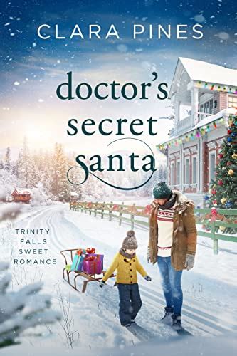 Doctor’s Secret Santa Trinity Falls Sweet Romance Book 6 Ebook Pines Clara