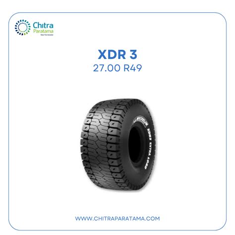 XDR 3 – 27.00 R49 – PT CHITRA PARATAMA
