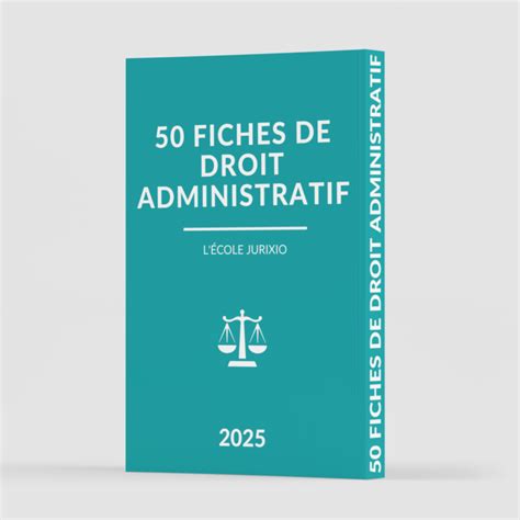 Fiches De Droit Administratif S S L Cole Jurixio