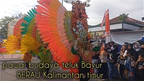 Pawai Budaya HUT RI Ke 77 Teluk Teluk Bayur BERAU YouTube