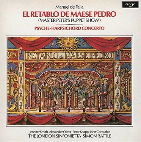 Falla El Retablo De Maese Pedro Harpsichord Concerto Psyche By John