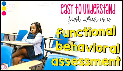 Easy To Understand Just What Is A Functional Behavioral Assessment A Fresh Breath On Teaching