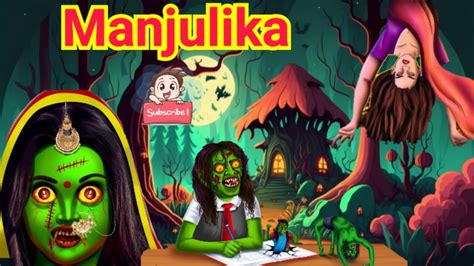 Manjulika Chudail Wala Video Creepy Story Chudail Ki Kahani