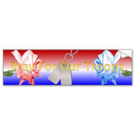 Pray For Our Troops Bumper Sticker In