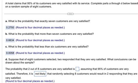 Solved A hotel claims that 95% of its customers are very | Chegg.com