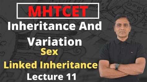 Inheritance And Variation Sex Linked Inheritance L 11 MHTCET Class 12 Board By JD