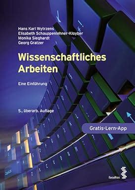 Wissenschaftliches Arbeiten Eine Einführung Wytrzens Hans Karl