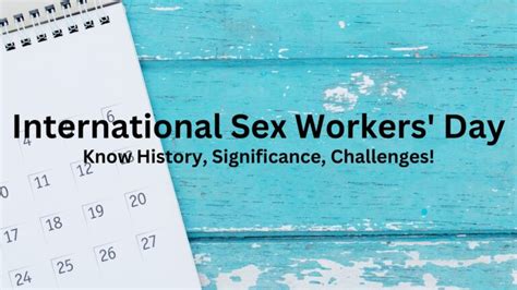 International Sex Workers Day Check Significance Human Rights