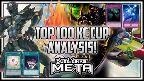 Top 100 Kc Cup Deck Lists Analysis Yu Gi Oh Duel Links Youtube