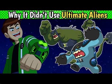 Why Alien X Tinction Ultimate Ben Didn T Use Ultimate Aliens Ben 10