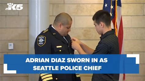 Adrian Diaz Sworn In As Seattle Police Chief Youtube