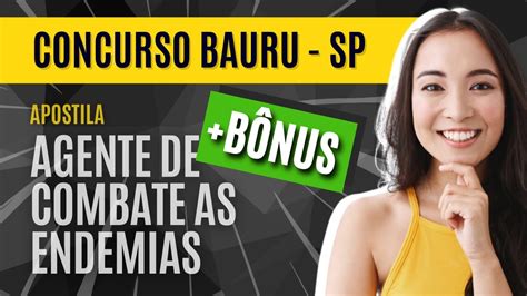 Concurso Bauru Sp Cargo Agente De Combate As Endemias