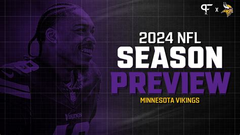 Minnesota Vikings 2024 Season Preview Projected Depth Chart