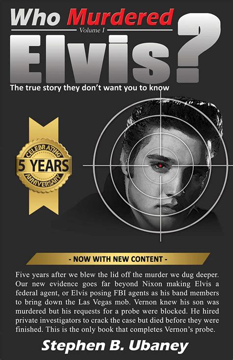 Who Murdered Elvis? 5th Anniversary Edition by Stephen Ubaney | Goodreads