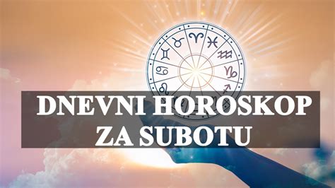 Dnevni Horoskop Za Subotu Nekome Sledi Jedan Divan Dan Emotivna Luda