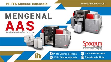 Mengenal Aas Atomic Absorption Spectrophotometer Spectrum Instrument