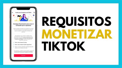 Requisitos Para Monetizar Tu Cuenta De Tiktok Fondo Para Creadores