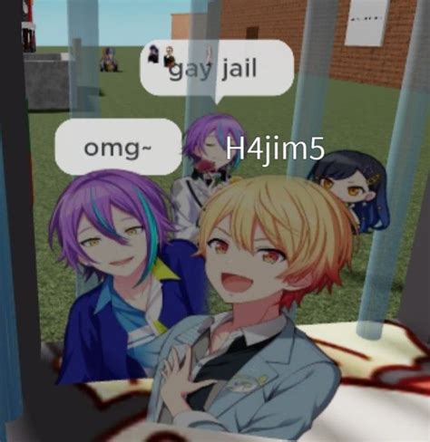 Tsukasa And Rui In Gay Jail Roblox Memes I Have No Friends Vocaloid