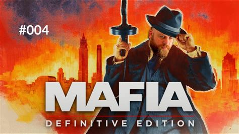 Mafia - Definitive Edition (4K) | 004 Normaler Tagesablauf | Let´s play ...