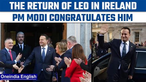 Leo Varadkar Of Indian Origin Returns As Irish Pm Modi Congratulates Oneindia News