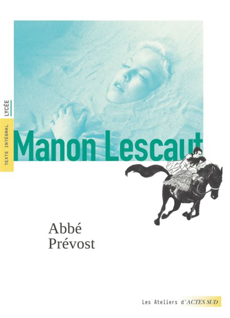 Manon Lescaut Les Ateliers D Actes Sud