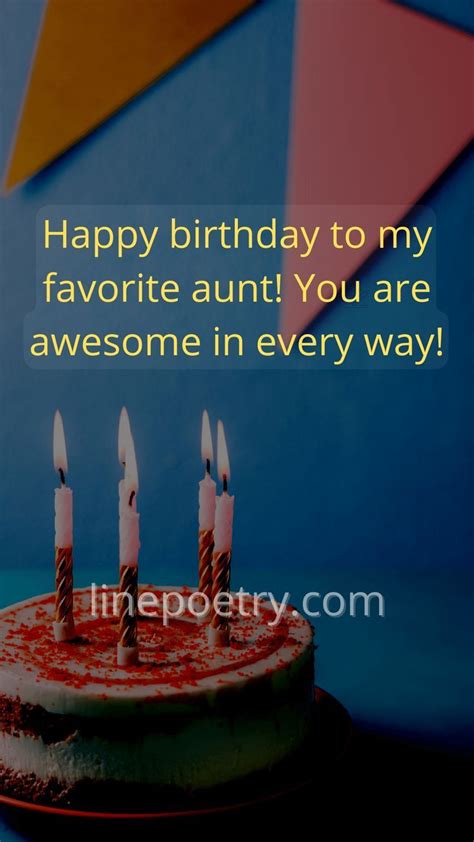 A Birthday Cake With Lit Candles And The Words Happy Birthday To My Favorite Aunt You Are