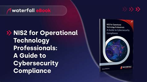 NIS2 Compliance Guide For OT Systems Waterfall Security Solutions